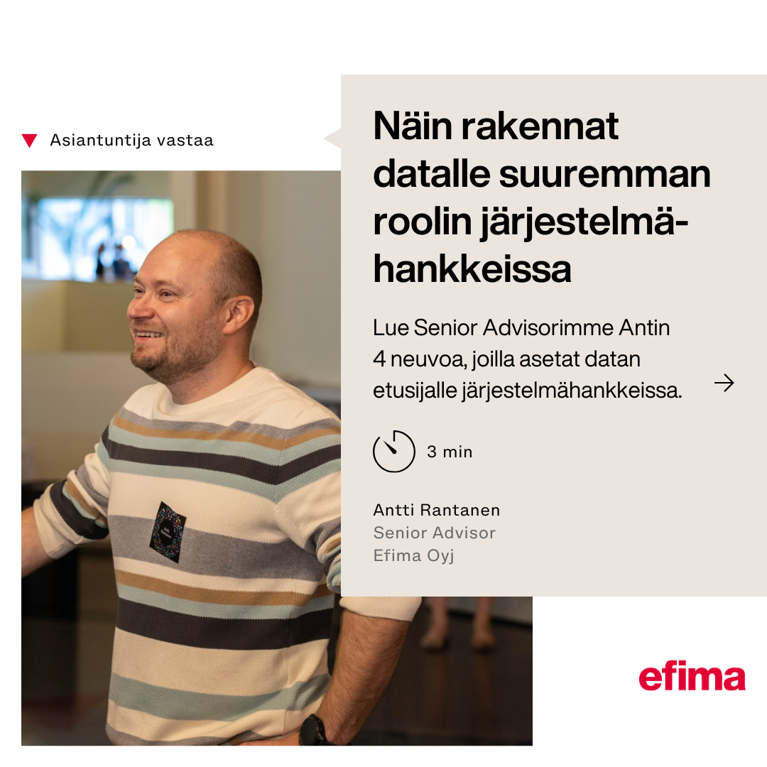 Näin rakennat datalle suuremman roolin järjestelmähankkeissa