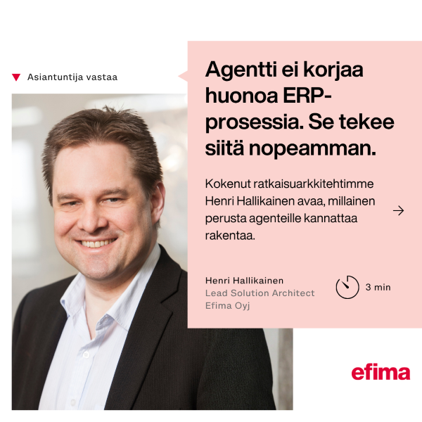 Agentti ei korjaa huonoa ERP-prosessia